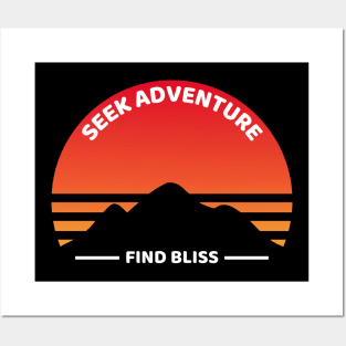 Seek Adventure, Find Bliss Backpacking Posters and Art